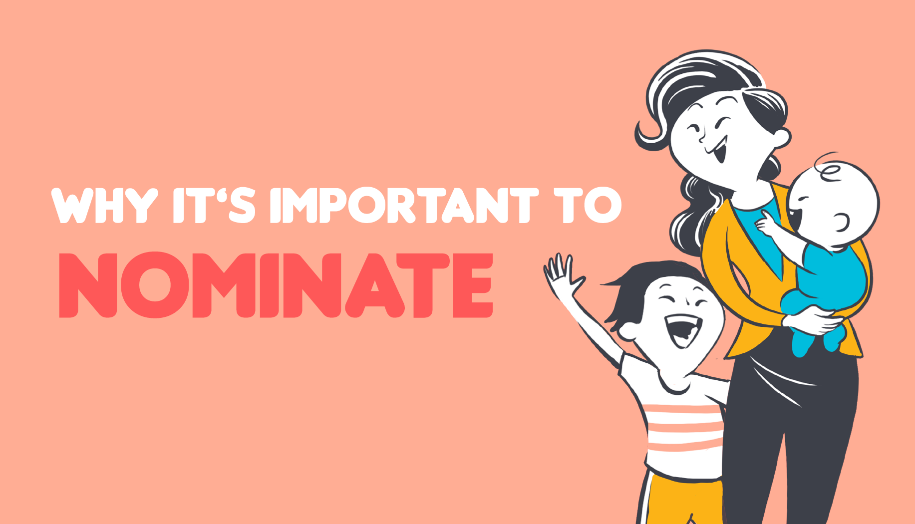 Why It's Important To Nominate