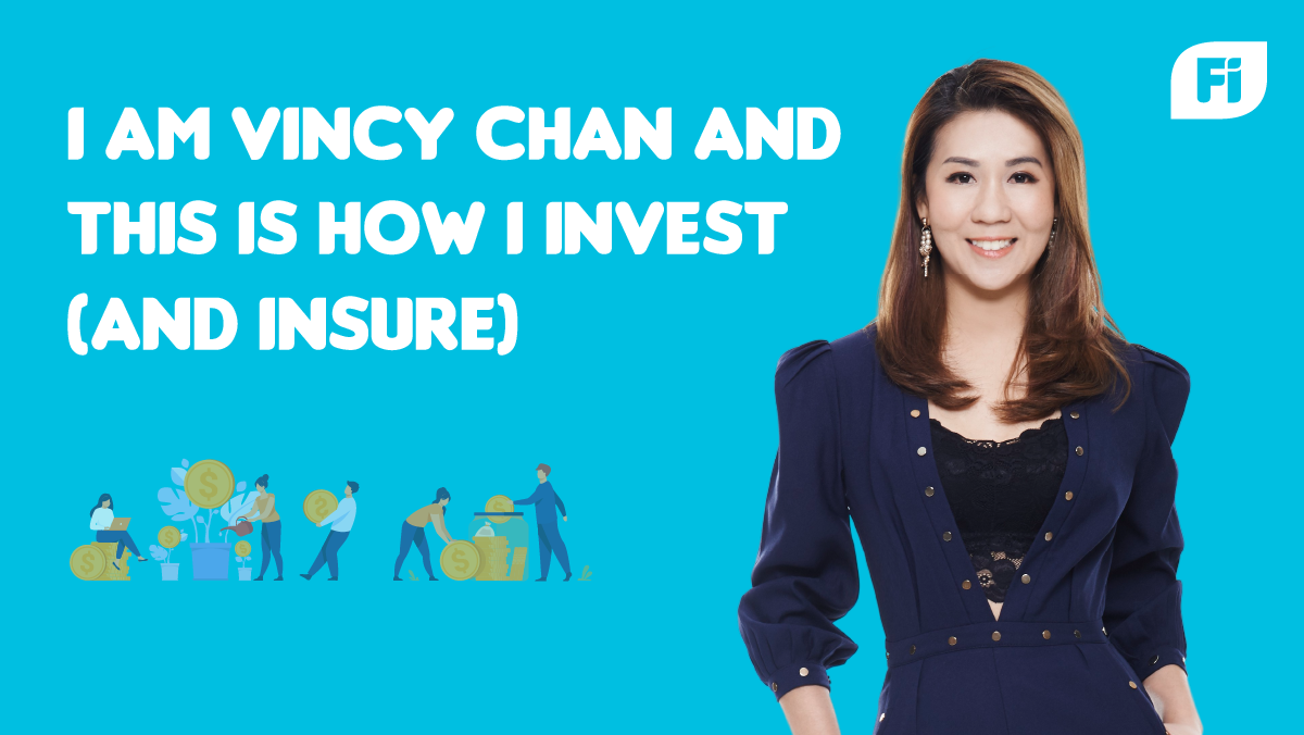 I am Vincy Chan and This is How I Invest (and Insure)