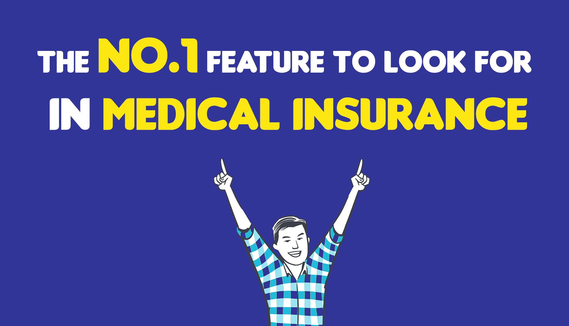 The Number 1 Feature to Look For In Medical Insurance